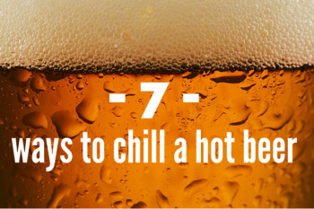 Life Hacks: How to chill that hot beer super fast