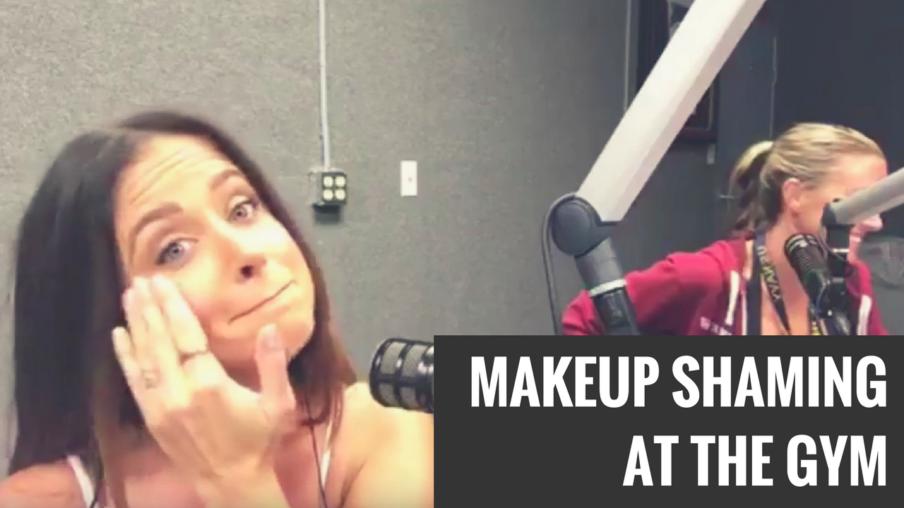 Why is makeup shaming at the gym still a thing?
